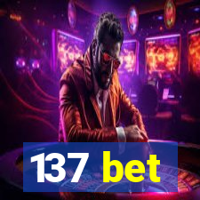 137 bet